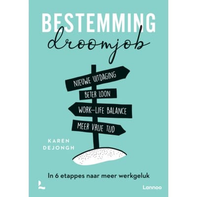 Bestemming Droomjob - Karen Dejongh