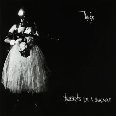The Ex - Blueprints For A Blackout (CD)
