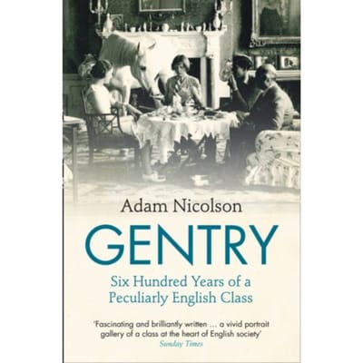 Gentry - Adam Nicolson