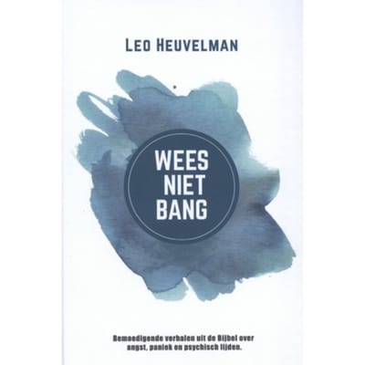 Wees Niet Bang - Leo Heuvelman