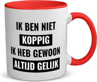 Akyol - ik ben niet koppig ik heb gewoon altijd gelijk koffiemok - theemok - rood - Quotes - altijd gelijk - koppig - grappige tekst - quotes - verjaardagscadeau - verjaardag - cadeau - kado - geschenk - gift - 350 ML inhoud