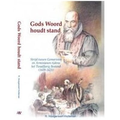 Gods Woord Houdt Stand - R. Hoogerwerf-Holleman
