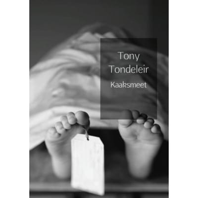 Kaaksmeet - Tony Tondeleir