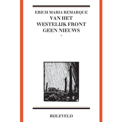 Van Het Westelijk Front Geen Nieuws - Erich Maria Remarque