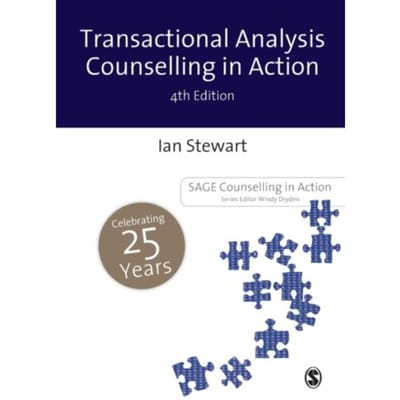 Transactional Analysis Counselling In Action - Stewart, Ian