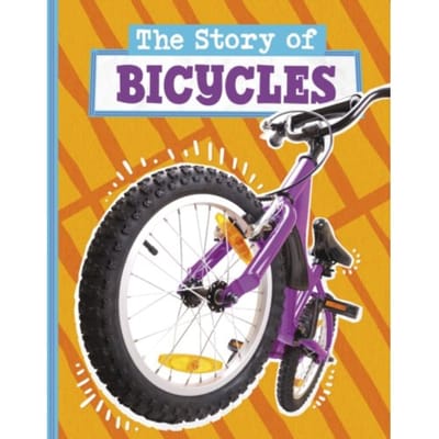 The Story Of Bicycles - Stories Of Everyday Things - Mae Respicio