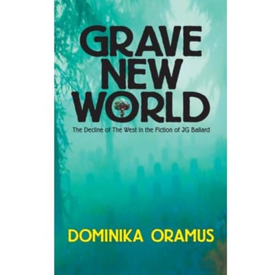 Grave New World - Dominika Oramus