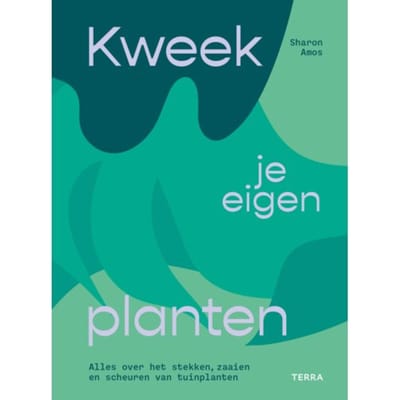 Kweek Je Eigen Planten - Sharon Amos