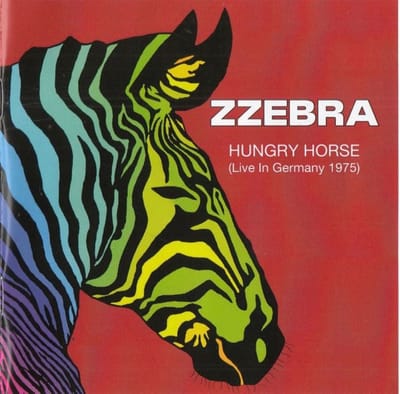 Hungry Horse (Live In Germany 1975) - Zzebra