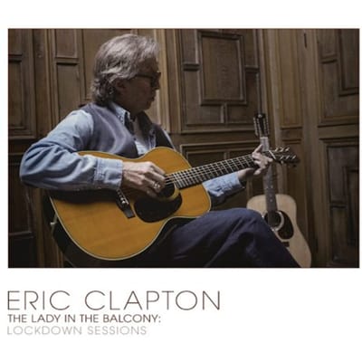 The Lady In The Balcony: Lockdown Sessions -Shm-Cd- - Eric Clapton
