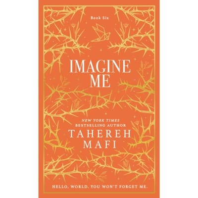 Imagine Me - Shatter Me Collectors Editions - Tahereh Mafi