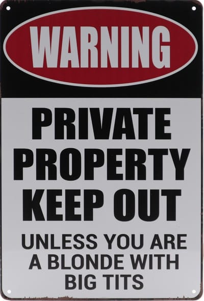 Wandbord – Private Property – Prive terrein - Vintage - Retro -  Wanddecoratie – Reclame bord – Restaurant – Kroeg - Bar – Cafe - Horeca – Metal Sign – 20x30cm
