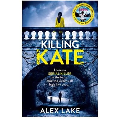 Killing Kate - Alex Lake
