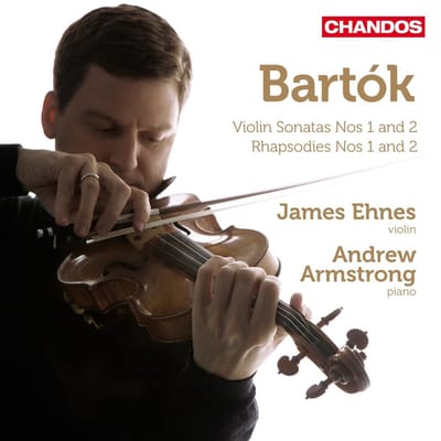 James Ehnes, Andrew Armstrong - Bartók: Works for Violin and Piano, Volume 1 (CD)