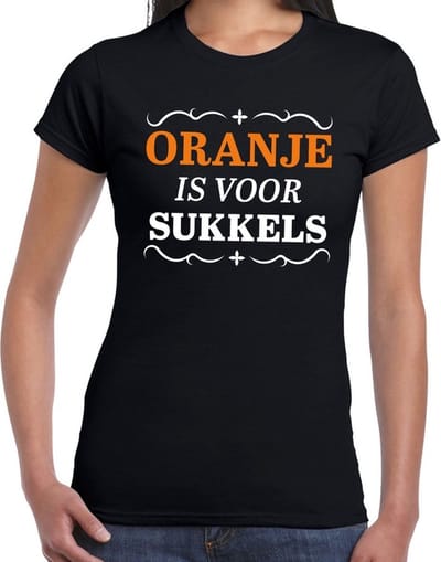 T-shirt Oranje is voor sukkels dames - T-shirt Koningsdag kleding XS