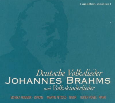 Monika Frimmer, Martin Petzold, Ulrich Vogel - Brahms: Deutsche Volkslieder und Volkskinderlieder (CD)