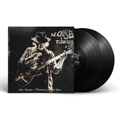 Noise & Flowers - Neil Young + Promise Of The Real