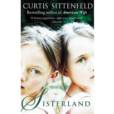 Sisterland - Curtis Sittenfeld