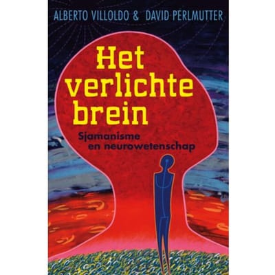 Het Verlichte Brein - Alberto Villoldo