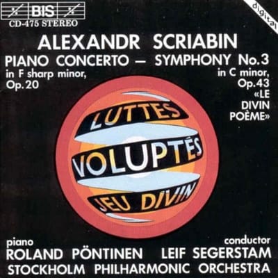 Roland Pöntinen, Stockholm Philharmonic Orchestra, Leif Segerstam - Scriabin: Piano Concerto In F Sharp Minor | Symphony No.3 (CD)