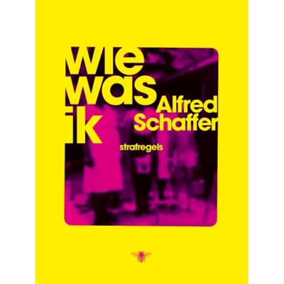 Wie Was Ik - Alfred Schaffer