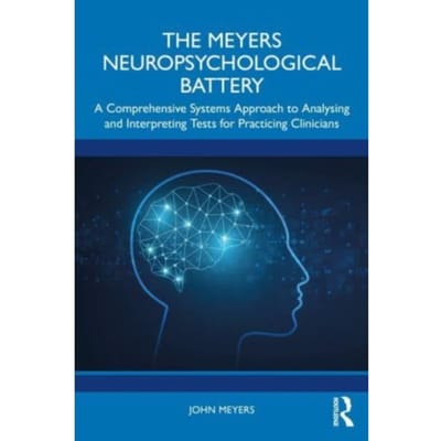 The Meyers Neuropsychological Battery - John Meyers