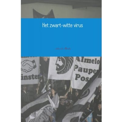 Het Zwart-Witte Virus - Jolanda Abels