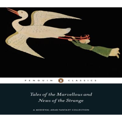 Tales of the Marvellous and News of the Strange door Anoniem Paperback Boek 9780241299951