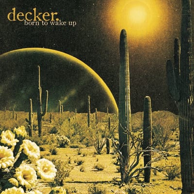 decker. - Born To Wake Up (CD)