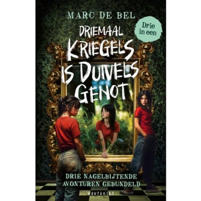 Driemaal Kriegels Is Duivels Genot - Marc de Bel