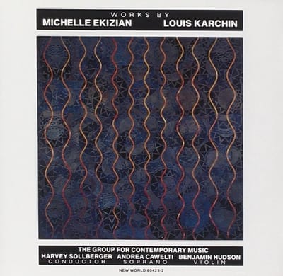 Group For Contemporary Music - Ekizian: Octoechos | Karchin: Songs (CD)