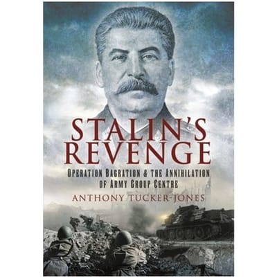 Stalin's Revenge - Anthony Tucker-Jones