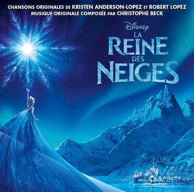 Kristen Anderson-Lopez, Robert Lopez, Christophe Beck - La Reine Des Neiges (Bande Originale Française Du Film) (CD)