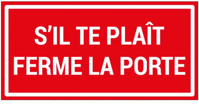 S'il te plaît ferme la porte sticker | 15 x 7,5 cm