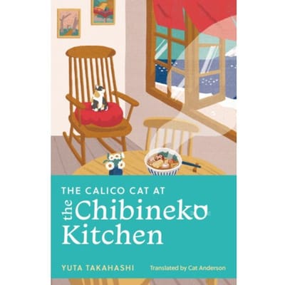 The Calico Cat At The Chibineko Kitchen - Yuta Takahashi