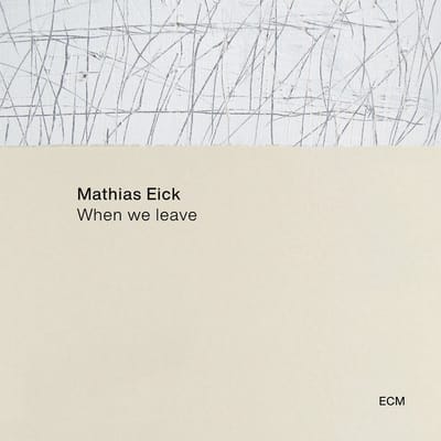 Mathias Eick - When We Leave (LP)
