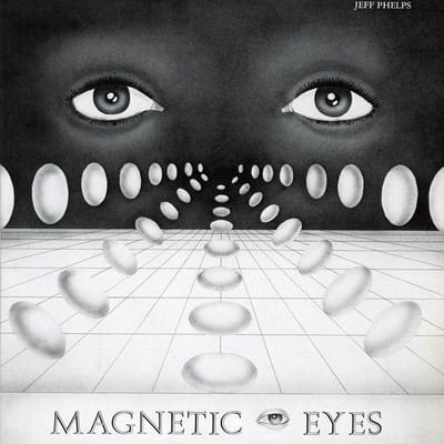 Jeff Phelps - Magnetic Eyes (LP)