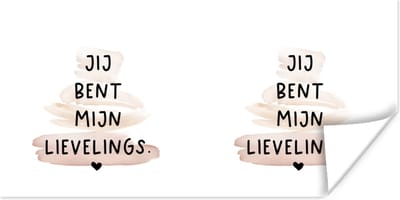 Poster Vriendschap - Quotes - Best friends - Spreuken - Jij bent mijn lievelings - 120x60 cm