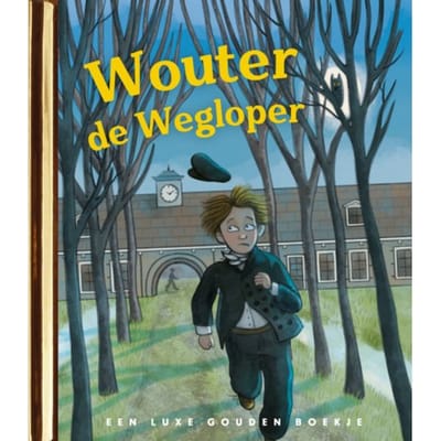 Wouter De Wegloper - Gouden Boekjes - Jan Paul Schutten