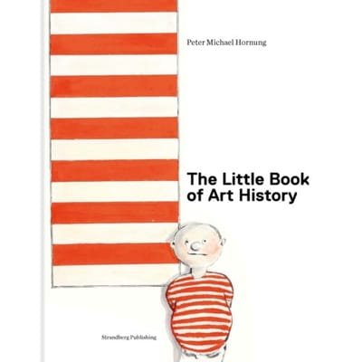 The Little Book Of Art History - Peter Michael Hornung