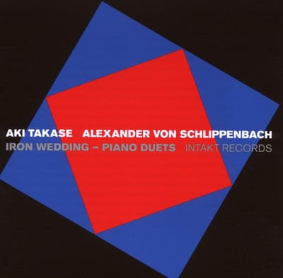 Aki Takase & Alex Von Schlippenbach - Iron Weding - Piano Duets (CD)