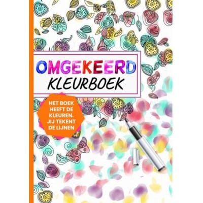 Omgekeerd Kleurboek - Het Boek Heeft De Kleuren, Jij Tekent De Lijnen - Kleurboek Shop