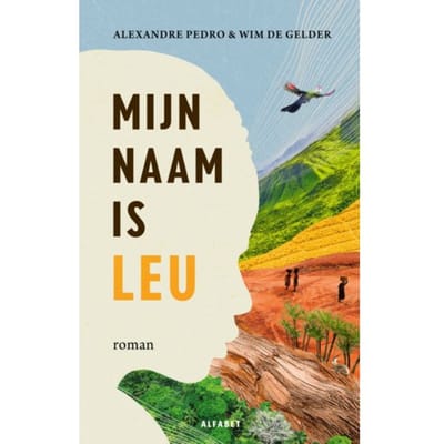 Mijn Naam Is Leu - Alexandre Pedro