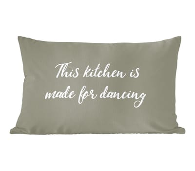 Sierkussens - Kussentjes Woonkamer - 60x40 cm - Spreuken - Quotes - This kitchen is made for dancing