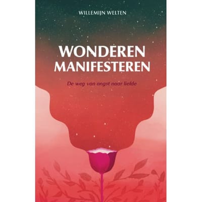 Wonderen Manifesteren - Willemijn Welten