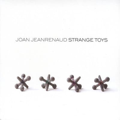 CD JEANRENAUD, JOAN - Strange Toys THR0806014A Talking House R 2008 VS Klassiek Gebruikt gray