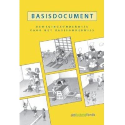 Basisdocument Bewegingsonderwijs Voor Het Basisonderwijs - Chris Mooij