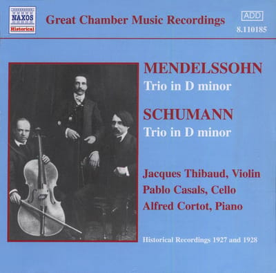 Jacques Thibaud, Alfred Cortot, Pablo Casals - Trios (CD)