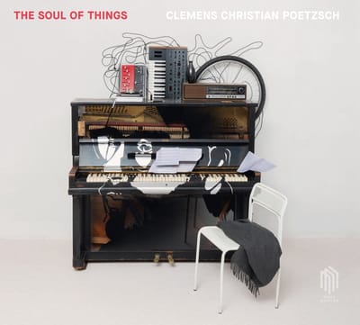 Clemens Christian Poetzsch - The Soul Of Things (CD)