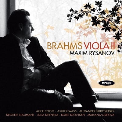 Maxim Rysanov, Alice Coote, Ashley Wass, Alexander Sitkovetsky - Brahms: Viola II – Quintets, Op. 111 & 115 | 2 Songs, Op. 91 (CD)